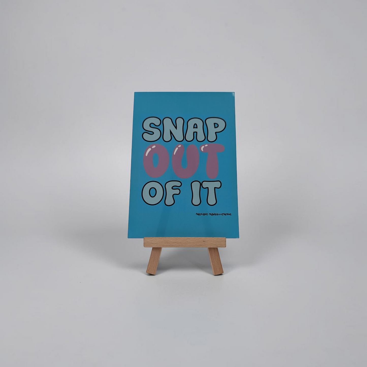 "Snap Out of It" Mini Print | Cry Baby Illustrations