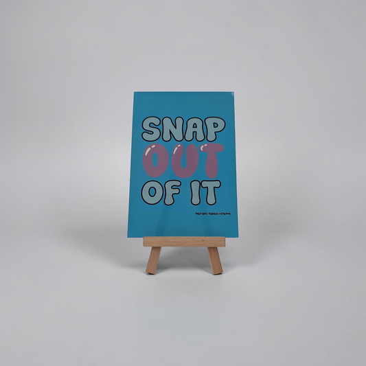 "Snap Out of It" Mini Print | Cry Baby Illustrations